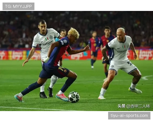 亚马尔被高估了吗？解析其战术定位与实战表现的落差